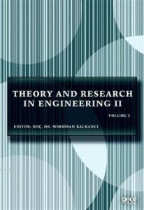 Theory and Research in Engineering 2; Volume 2