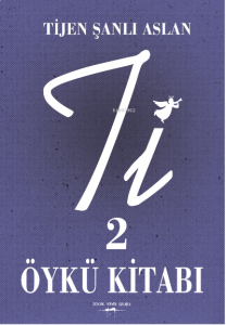 Ti 2 Öyküler Kitabı