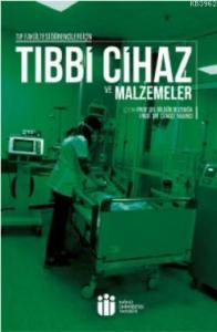 Tıbbi Cihaz ve Malzemeler