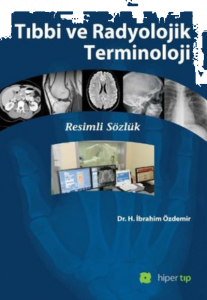 Tıbbi ve Radyolojik Terminoloji Resimli Sözlük