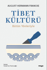 Tibet Kültürü Bütün Yönleriyle