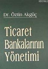 Ticaret Bankalarının Yönetimi