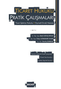 Ticaret Hukuku Pratik Çalışmaları