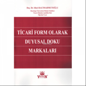 Ticari Form Olarak Duygusal Doku Markaları
