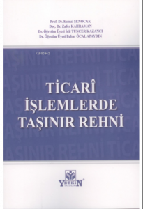 Ticari İşlemlerde Taşınır Rehni