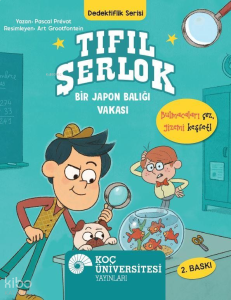 Tıfıl Şerlok - Bir Japon Balığı Vakası