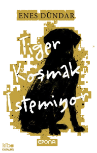 Tiger Koşmak İstemiyor
