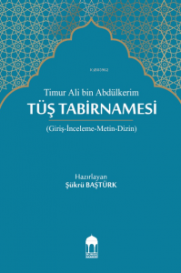Timur Ali Bin Abdülkerim, Tüş Tabirnamesi