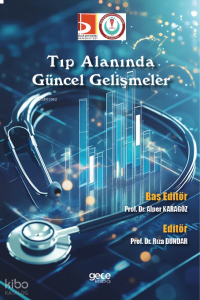 Tıp Alanında Güncel Gelişmeler