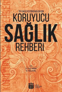 Tıp Fakültesi Öğrencileri İçin Koruyucu Sağlık Rehberi
