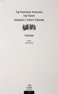 Tıp Sanatının Anayasası, Tıp Sanatı, Glaukon'a Tedavi Yöntemi