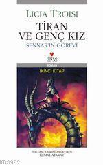 Tiran ve Genç Kız 2; Sennar'ın Görevi