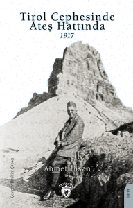 Tirol Cephesinde Ateş Hattında 1917