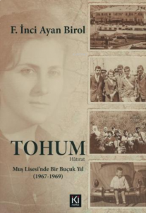 Tohum (Muş Lisesinde Bir Buçuk Yıl)