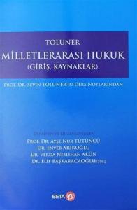 Toluner Milletlerarası Hukuk; Giriş, Kaynaklar