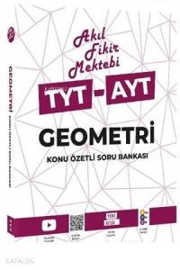 Tonguç Yayınları TYT AYT Geometri Konu Özetli Soru Bankası Akıl Fikir Mektebi Tonguç 