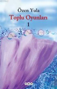 Toplu Oyunlar 1 - Ay Tedirginliği; Dünyanın Ortasında Bir Yer