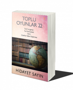 Toplu Oyunlar 22 Taht Yangınları-Tarihte Gezinti-Cimri-Çiçekler Yalan Söylemez