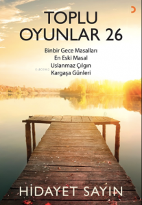 Toplu Oyunlar 26;Binbir Gece Masalları, En Eski Masal, Uslanmaz Çılgın, Kargaşa Günleri