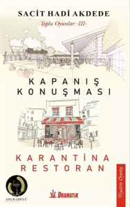 Toplu Oyunlar 3: Kapanış Konuşması - Karantina Restoran