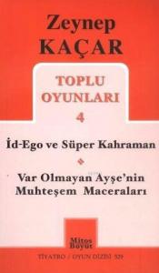 Toplu Oyunlar 4; İd Ego ve Süper Kahraman