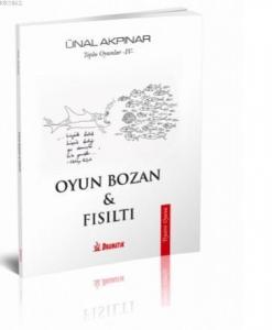Toplu Oyunlar 4; ( Oyun Bozan - Fısıltı )