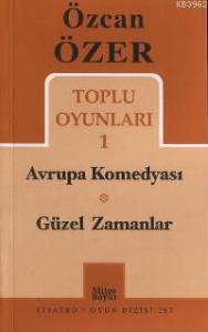 Toplu Oyunları 1; Avrupa Komedyası - Güzel Zamanlar