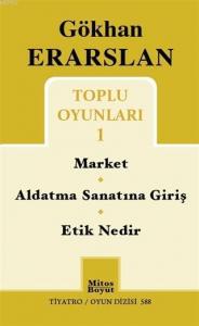 Toplu Oyunları 1; Market - Aldatma Sanatına Giriş - Etik Nedir