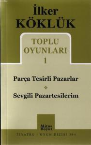 Toplu Oyunları 1; Parça Tesirli Pazarlar - Sevgili Pazartesilerim