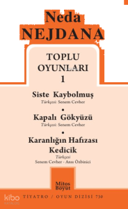 Toplu Oyunları 1;Siste Kaybolmuş - Kapalı Gökyüzü - Kadın Karanlığın Hafızası
