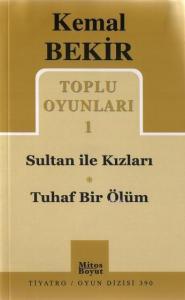 Toplu Oyunları 1; Sultan ile Kızları - Tuhaf Bir Ölüm