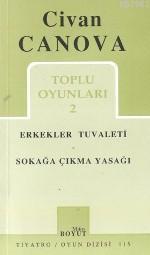 Toplu Oyunları 2; Erkekler Tuvaleti - Sokağa Çıkma Yasağı