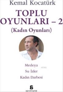 Toplu Oyunları 2; (Kadın Oyunları) Medeya - Su İzler - Kadın Darbesi