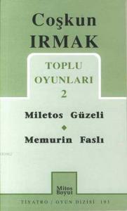 Toplu Oyunları 2; Miletos Güzeli - Memurin Faslı