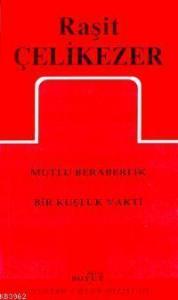 Toplu Oyunları 2; Mutlu Beraberlik - Bir Kuşluk Vakti