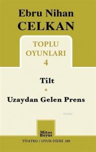 Toplu Oyunları 4; Tilt - Uzaydan Gelen Prens