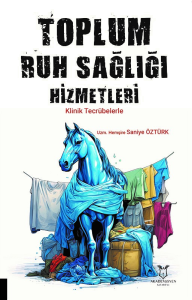 Toplum Ruh Sağlığı Hizmetleri;Klinik Tecrübelerle