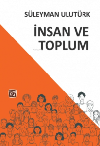 Toplum ve İnsan