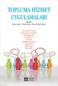 Topluma Hizmet Uygulamaları