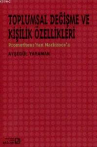 Toplumsal Değişme ve Kişilik Özellikleri
