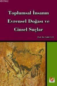 Toplumsal İnsanın Evrensel Doğası ve Cinsel Suçlar