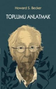 Toplumu Anlatmak