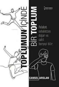 Toplumun İçinde Bir Toplum