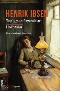 Toplumun Payandaları - Hortlaklar