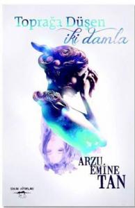 Toprağa Düşen İki Damla