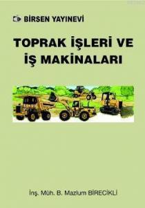 Toprak İşleri ve İş Makinaları