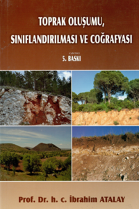 Toprak Oluşumu Sınıflandırılması Ve Coğrafyası
