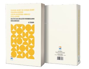 TOPSIS-SORT ve CODAS-SORT Tekniklerinin Gruplandırma Amaçlı Kullanımı