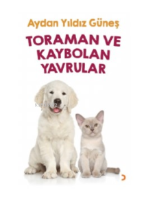 Toraman ve Kaybolan Yavrular