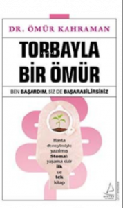 Torbayla Bir Ömür;Ben Başardım, Siz de Başarabilirsiniz